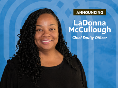 LaDonna McCullough - Chief Equity Officer